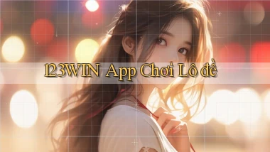 123win app chơi lô đề