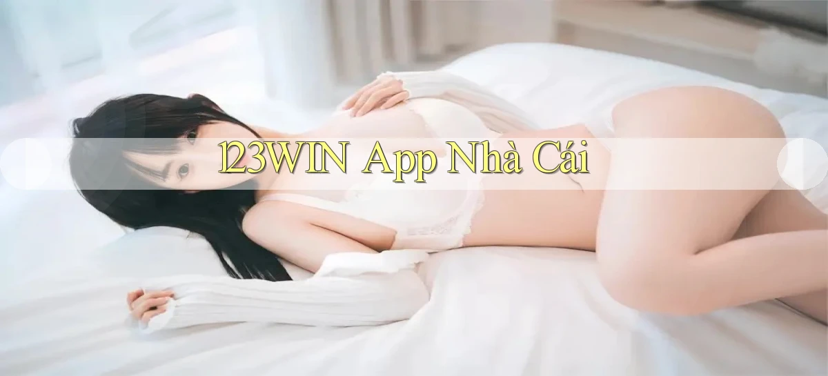 123win app nhà cái