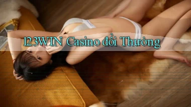 123win casino đổi thưởng