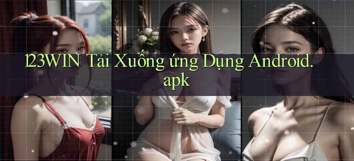 123win Tải xuống ứng dụng Android.apk