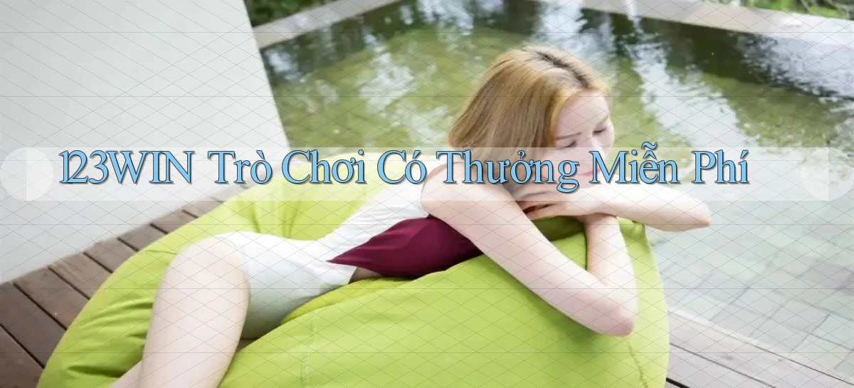 123win  trò chơi có thưởng miễn phí