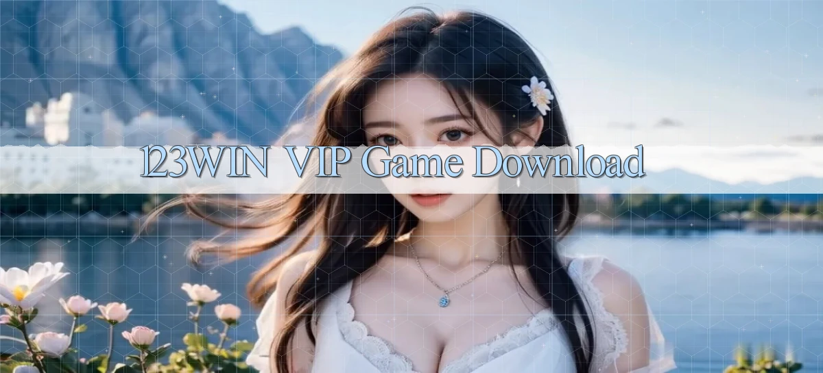 123win VIP Game Download